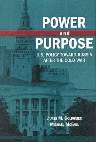 Cover of Power and purpose by James M. Goldgeier