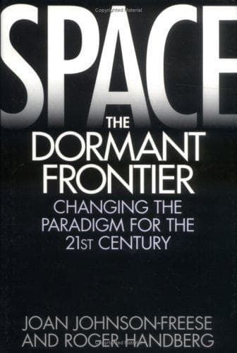 Cover of Space, the dormant frontier by Joan Johnson-Freese
