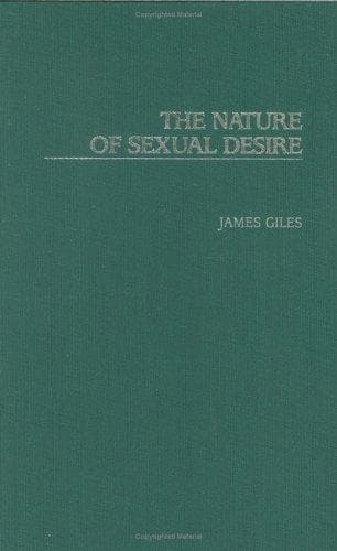 Cover of The nature of sexual desire by Giles, James