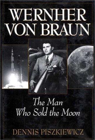 Cover of Wernher Von Braun by Dennis Piszkiewicz