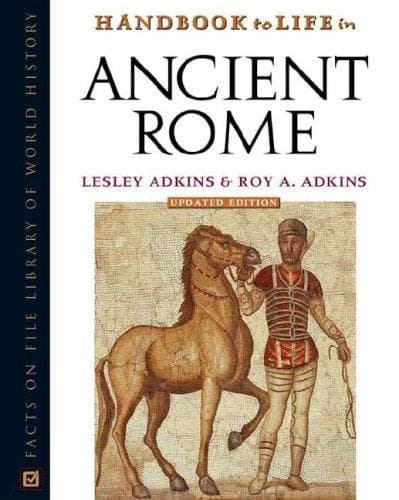 Cover of Handbook to life in ancient Rome by Lesley Adkins