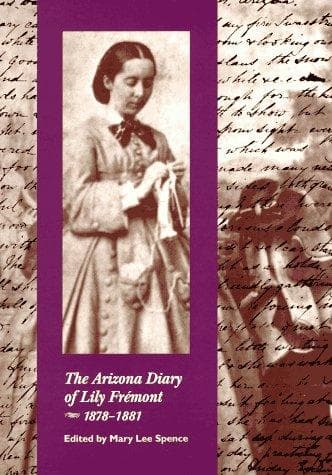 Cover of The Arizona diary of Lily Frémont, 1878-1881 by Lily Frémont