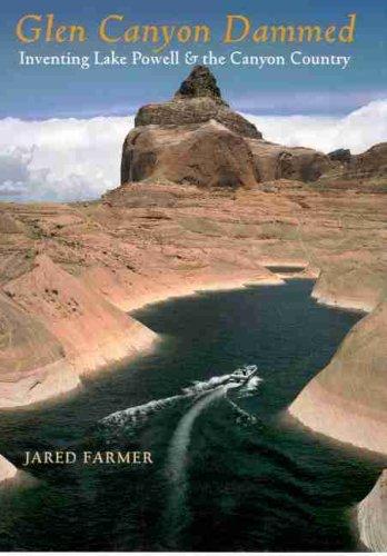 Cover of Glen Canyon dammed by Jared Farmer