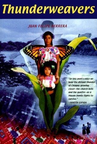 Cover of Thunderweavers = by Juan Felipe Herrera