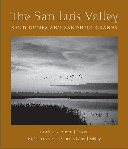 Cover of The San Luis Valley by Susan J. Tweit