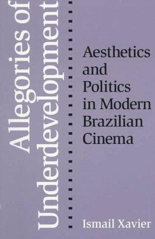 Cover of Allegories of underdevelopment by Ismail Xavier