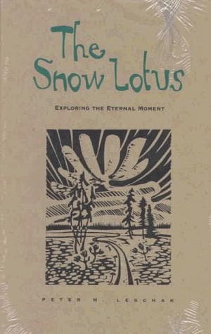 Cover of The snow lotus by Peter M. Leschak