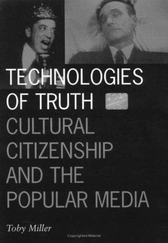 Cover of Technologies of truth by Toby Miller