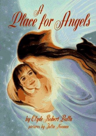 Cover of A place for angels by Clyde Robert Bulla