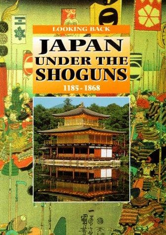 Cover of Japan under the shoguns, 1185-1868 by Mavis Pilbeam
