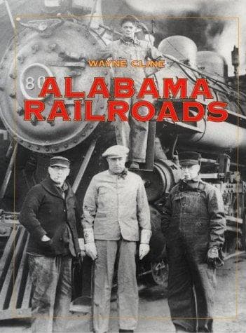 Cover of Alabama railroads by Wayne Cline