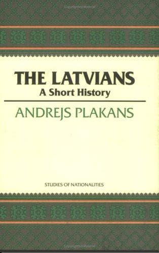 Cover of The Latvians by Andrejs Plakans