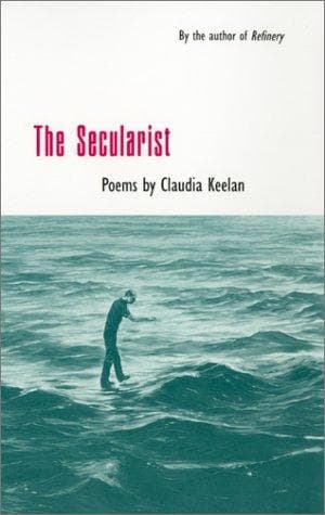 Cover of The secularist by Claudia Keelan