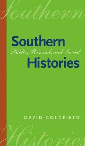 Cover of Southern histories by David R. Goldfield