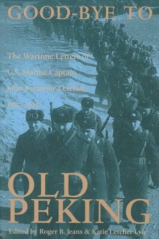 Cover of Good-bye to old Peking by John Seymour Letcher