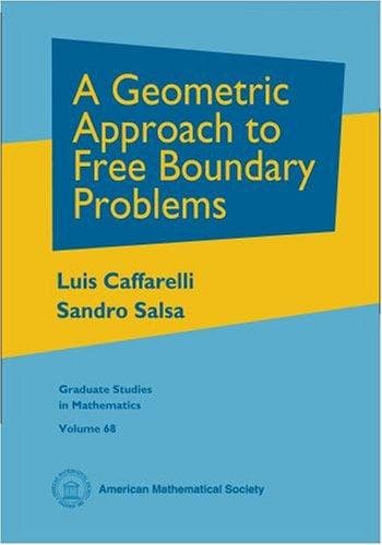 Cover of A geometric approach to free boundary problems by Luis A. Caffarelli