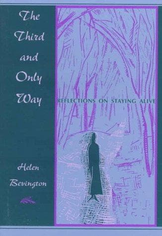 Cover of The third and only way by Helen Bevington
