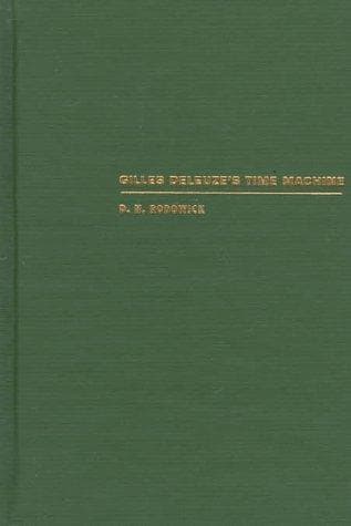 Cover of Gilles Deleuze's time machine by David Norman Rodowick