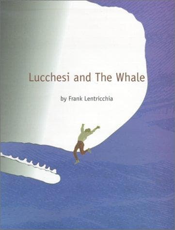 Cover of Lucchesi and the whale by Frank Lentricchia