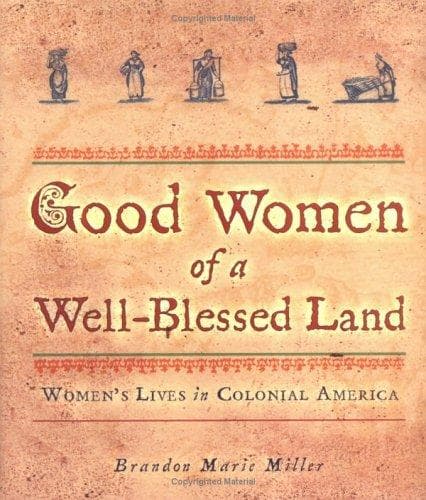 Cover of Good women of a well-blessed land by Brandon Marie Miller