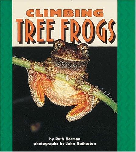 Cover of Climbing tree frogs by Ruth Berman