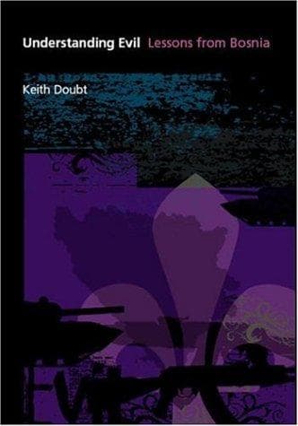 Cover of Understanding Evil by Keith Doubt