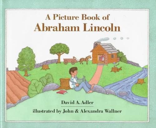 Cover of A picture book of Abraham Lincoln by David A. Adler