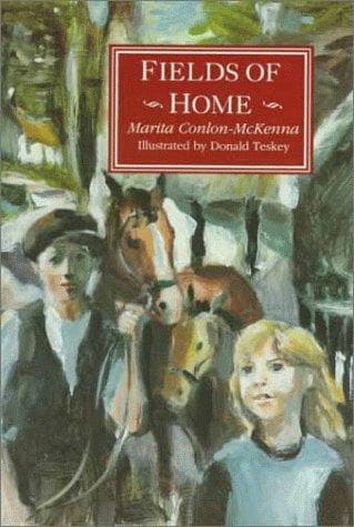 Cover of Fields of home by Marita Conlon-McKenna