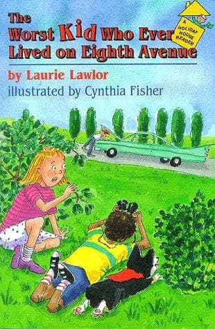 Cover of The worst kid who ever lived on eighth avenue by Laurie Lawlor