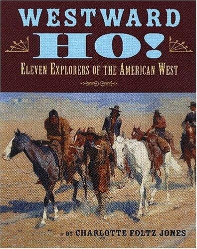 Cover of Westward ho! by Charlotte Foltz Jones