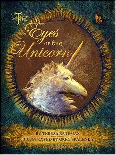 Cover of The Eyes of the Unicorn by Teresa Bateman