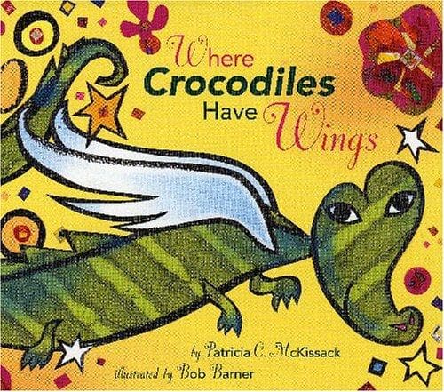 Cover of Where crocodiles have wings by Patricia McKissack