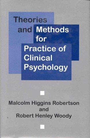 Cover of Theories and methods for practice of clinical psychology by Malcolm Robertson