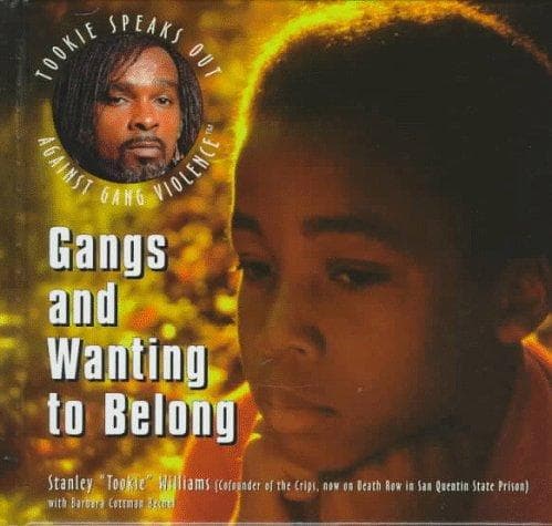 Cover of Gangs and wanting to belong by Ajamu Niamke Kamara
