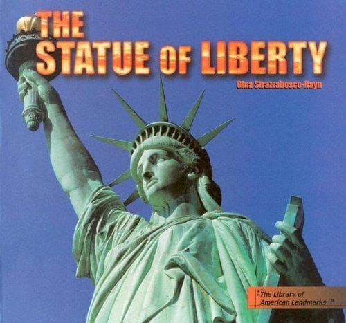 Cover of The Statue of Liberty by Gina Strazzabosco-Hayn