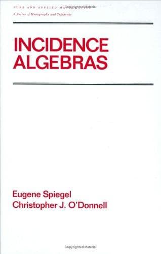 Cover of Incidence algebras by Eugene Spiegel