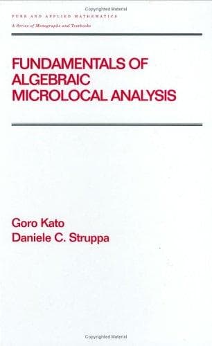 Cover of Fundamentals of algebraic microlocal analysis by Goro Kato