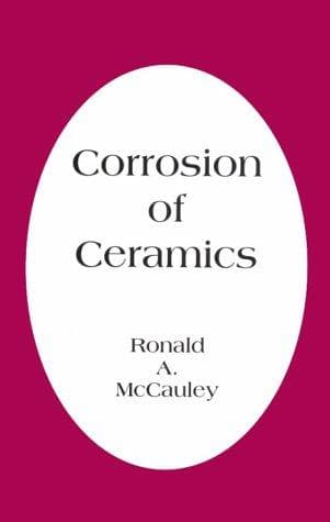 Cover of Corrosion of ceramics by Ronald A. McCauley