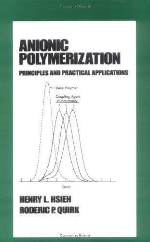 Cover of Anionic polymerization by Henry L. Hsieh