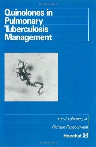 Cover of Quinolones in pulmonary tuberculosis management by Len J. LaScolea