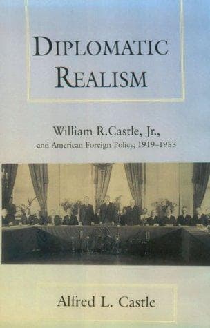 Cover of Diplomatic realism by Alfred L. Castle