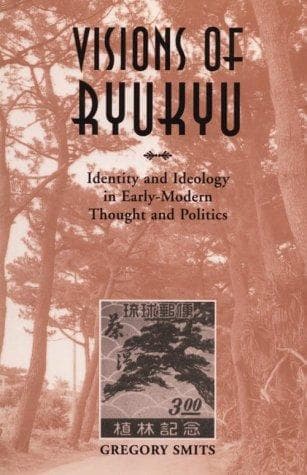 Cover of Visions of Ryukyu by Gregory Smits