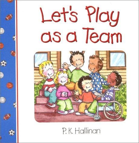 Cover of Let's play as a team by P. K. Hallinan