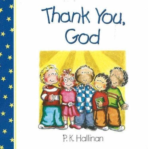 Cover of Thank you, God by P. K. Hallinan