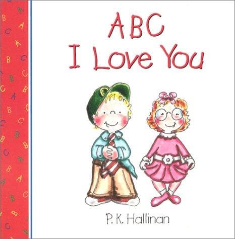 Cover of A, B, C, I love you by P. K. Hallinan