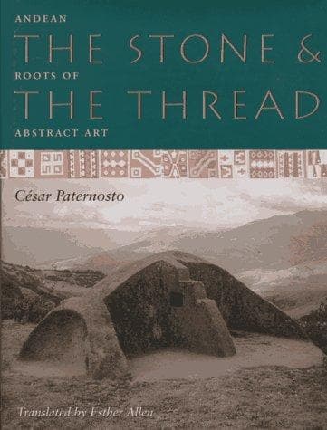 Cover of The stone and the thread by César Paternosto