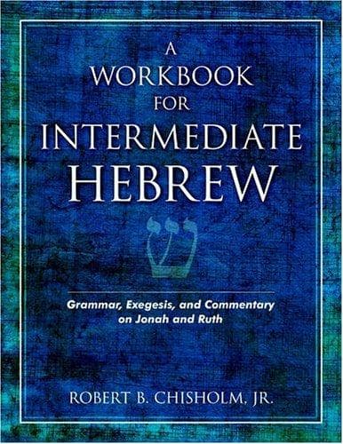 Cover of Workbook for Intermediate Hebrew, A by Robert B. Chisholm