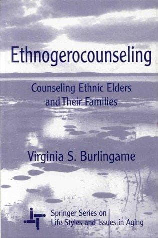 Cover of Ethnogerocounseling by Virginia S. Burlingame