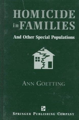 Cover of Homicide in families and other special populations by Ann Goetting