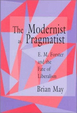 Cover of The modernist as pragmatist by Brian May